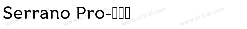 Serrano Pro字体转换